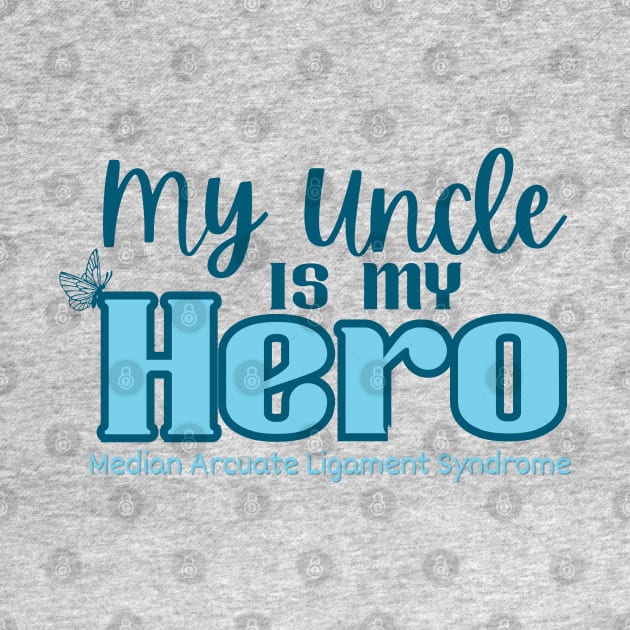 My Uncle is my Hero (MALS) by NationalMALSFoundation